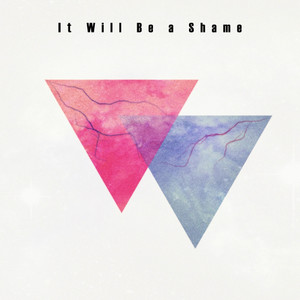 It Will Be a Shame EP