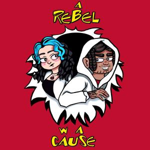 A Rebel w A Cause(feat. dontbesam) (Explicit)