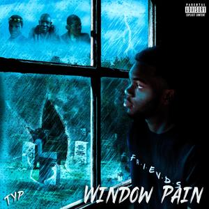 Window Pain (Explicit)