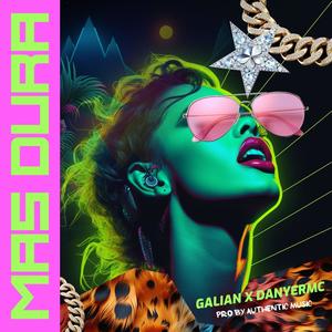 Mas Dura (feat. DanyerMC) (Radio Edit)