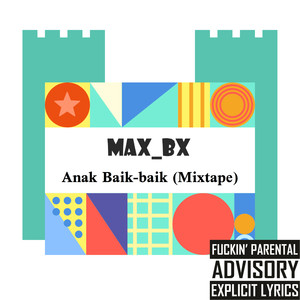 Anak Baik-Baik (Mixtape) [Explicit]