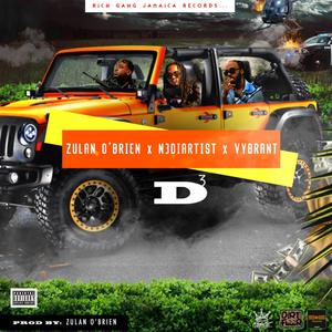 D3 (feat. N3DiArtist & Vybrant) [Explicit]