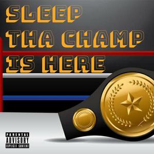 Tha Champ Is Here (Explicit)