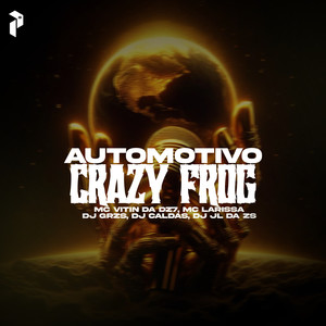AUTOMOTIVO CRAZY FROG (Explicit)