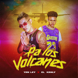 Pa Los Volcanes (Explicit)