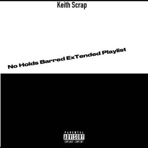 No Holds Barred ExTended Playlist (Explicit)