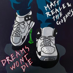 Dreams Won't Die (Explicit)