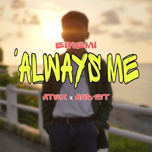 Always Me (Explicit)