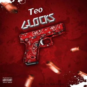 Glocks (feat. TEO235) [Explicit]