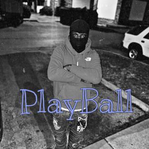 Play Ball (Explicit)
