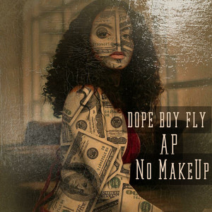 No Makeup (feat. AP) [Explicit]