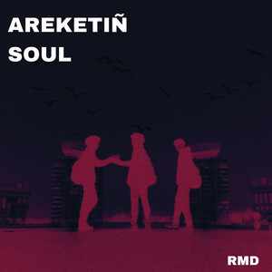 Areketin Soul