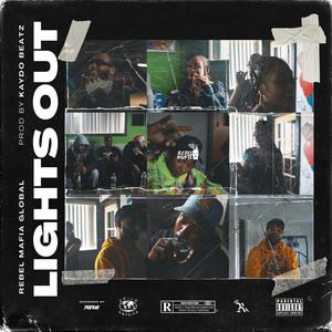 Lights Out (feat. Big Super, Messy Money Sav, Ken Frank, Rugby LoSport & Kye Bills) (Explicit)