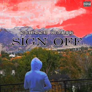 Sign Off (Explicit)