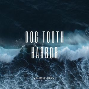 Dog Tooth Harbor