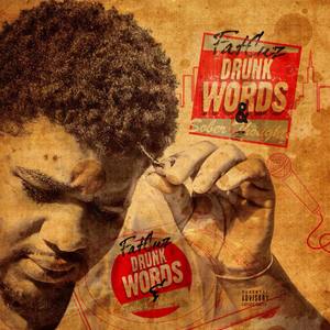 Drunk Words & Sober Thoughts (Explicit)