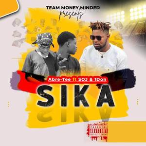 Sika (Money) [Explicit]