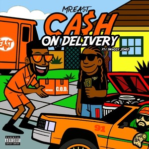 Ca$h on Delivery (feat. Swaggy Jonez) (Explicit)