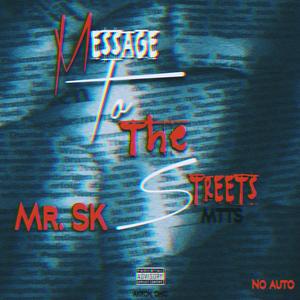 Message To The Streets (Explicit)