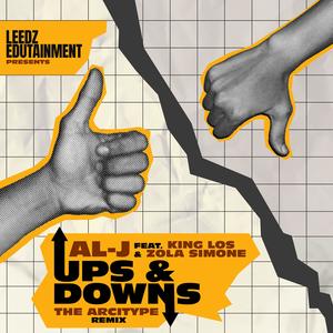 Ups & Downs (feat. King Los & Zola Simone) (The Arcitype Remix|Explicit)