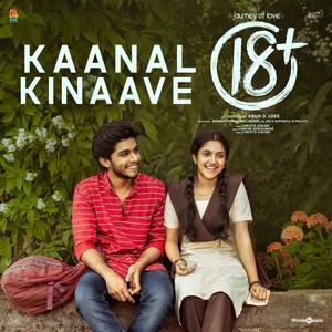 Kaanal Kinaave (From "18+")