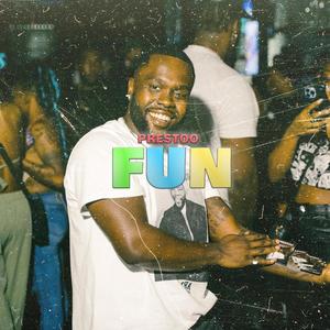 Fun (Explicit)