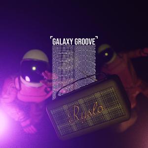 Galaxy Groove