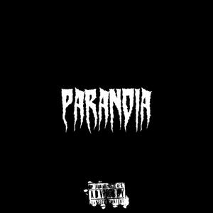 PARANOIA (Explicit)