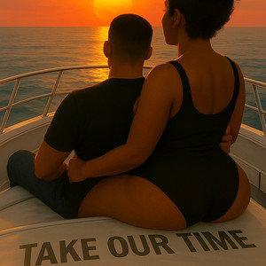 Take Our Time