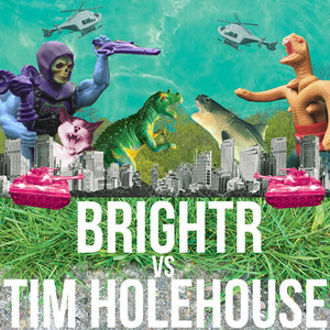 Brightr vs. Tim Holehouse