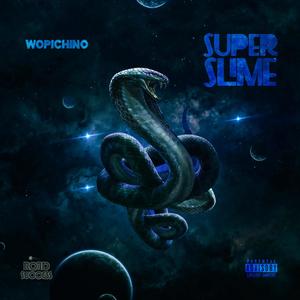 Super Slime (Explicit)