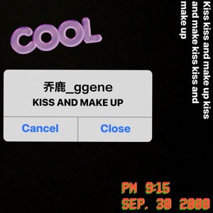 Kiss and Make Up