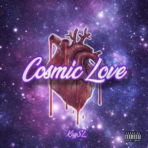 Cosmic Love (Explicit)