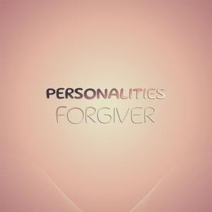 Personalities Forgiver