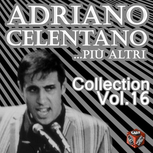 Adriano Celentano Collection, Vol. 16