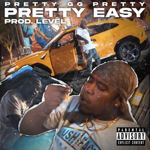 Pretty Easy (Explicit)