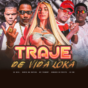 Traje de Vida Loka (Explicit)