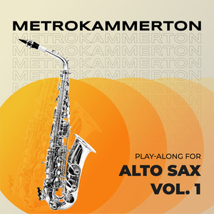 Play-Along for Alto Sax, Vol.1