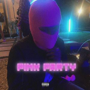 PINK PARTY (Explicit)