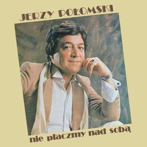 Nie płaczmy nad sobą