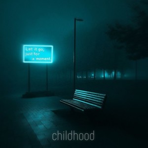Childhood (Mega Slowed)