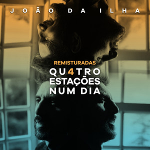 Quatro Estações Num Dia (Remisturadas)