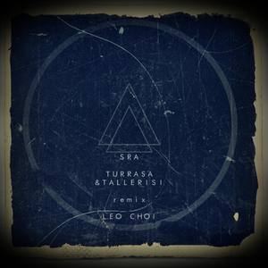 Turrasa & tallerisi (Leo Choi Remix)