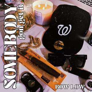 Somebody gon get it (Explicit)