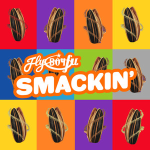 SMACKIN (Explicit)