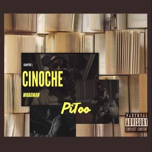 Chap. 1 : CINOCHE (feat. Whagwan) [Explicit]