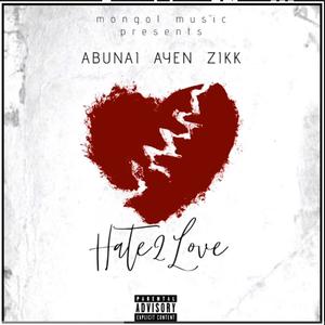 Hate 2 Luv (Mongol Unit) (Explicit)