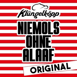 Niemols ohne Alaaf (Original)