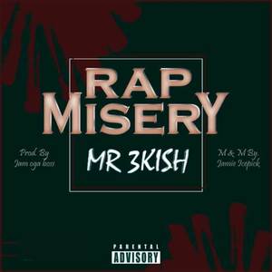 Rapmisery (Explicit)