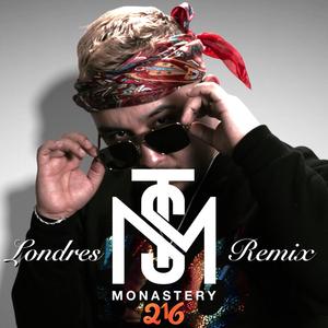 Monastery (Londres Remix|Explicit)